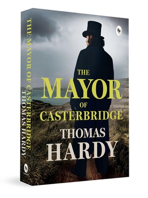 cover image of The Mayor of Casterbridge